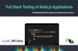 Full Stack Testing ToShare - QualityWorks Consulting Group€¦ · Webdriver.io Jasmine is a behavior-driven development framework for testing JavaScript code. It does not depend
