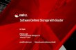 Software Defined Storage with Gluster - people.redhat.com HVOpen Software... · 2019-04-05 · Software Defined Storage with Gluster HV Open ... (GlusterFS) Traditional Enterprise