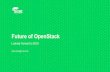 Future of OpenStack - SUSE Linux€¦ · OpenStack delivers a . cloud provider for Kubernetes. in the same way AWS, GCE and Azure offer cloud providers for Kubernetes. OpenStack is