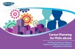 Career Planning for PhDs ebook - Jobs.ac.uk › enhanced › careers-media › career-planning-… · to makeup a portfolio career, for example doing some teaching while working for