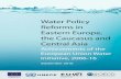 Water Policy Reforms in Eastern Europe, the Caucasus and ... Report layout...2. Major outcomes of the European Union Water Initiative and water policy reforms in Eastern Europe, the