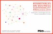 RoundtableS on buSineSS - PROhumana · 2016-03-15 · actors in this proposal. We must note that the Roundtables on Business Sustainability 2015 were the continuity of the Roundtables