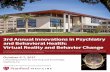 3rd Annual Innovations in Psychiatry and Behavioral Health ... · 3rd Annual Innovations in Psychiatry and Behavioral Health: ... gineering, computer science, business, education,