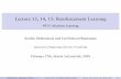 Lecture 13, 14, 15: Reinforcement Learningmlg.eng.cam.ac.uk/teaching/4f13/0809/lect13.pdf · Lecture 13, 14, 15: Reinforcement Learning 4F13: Machine Learning Zoubin Ghahramani and