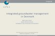 Integrated groundwater management in Denmark · Integrated groundwater management in Denmark Bjørn Kaare Jensen Deputy Director General ... •Groundwater contamination from diffuse