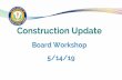 Construction Update - School District of Manatee County · Construction Update Large Projects - Totaling $195 million Small Projects - Totaling $13 million All Facilities Assessment