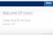 Welcome GP Users! - Turnkey Technologies · Collaboration Portal D365 Field Service (replaces hazard scout) M2M Data Telemetry Data Integration Field Service Worker D365 Enterprise