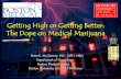 Getting High or Getting Better: The Dope on Medical Marijuanabeyondprinting.com/www/ppmcourse/pdf/Getting High or Getting Bet… · legitimate medical use for marijuana “Indian