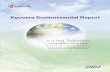 Kyocera Environmental Report...2002 Kyocera Environmental Report Living Together Living together with the Earth. We wish to work cooperatively together on environmental preservation