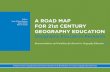 Editors A ROAD MAP - GISGeogisgeo.org/assets/files/NGS_RoadMapConcept_GERC_07.pdf · fosters best practices in pedagogy and geotechnology, connects educators through online communication