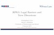 RPKI: Legal Barriers and New Directions - NANOG...nThe North American routing community should consider whether to support the development of a new nonprofit for RPKI publication nNetwork