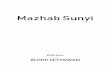 Mazhab Sunyigaleribukujakarta.com/wp-content/uploads/2020/03/MAZHAB...Mazhab Sunyi |v| Budhi Setyawan Mukadimah Pada masa kecil saya menyukai karya sastra berbentuk pantun dan syair,