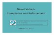 Diesel Vehicle Compliance and Enforcement Program.pdf · Mandatory Retrofits All publically owned diesel-powered vehicles, or, vehicles owned by an entity under contract to a public