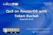 QoS on RouterOS with Token Bucket - MikroTik · This license lets others remix, tweak, and build upon your work even for commercial purposes, as long as they credit you and license