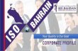 ISO Bahrain Consultancy Services Co W.Lisobahrain.com/build/pdf/New Updated ISO BAHRAIN... · CORPORATE PROFILE 2 ISO Bahrain Consultancy Services Co W.L.L. CR –88011-01, ISO Bahrain