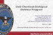 DoD Chemical Biological Defense Program€¦ · DoD Chemical Biological Defense Program Joseph M. Palma, MD, MPH Colonel, USAF, MC, SFS Deputy & Medical Director, Chemical Biological