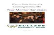 Peer Mentor Handbook - Wayne State University · Much of the content in this Handbook was taken from the peer mentor handbook developed by Kurt Earnest, Doug Gruenewald, and Mimi