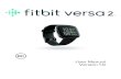 Fitbit Versa 2 User Manual · Downloadadditionalapps 26 Removeapps 26 Updateapps 26 VoiceControls 27 SetupAlexa 27 InteractwithAlexa 27 CheckyourAlexaalarms,reminders,andtimers 28