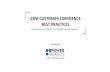 CRM CUSTOMER EXPERIENCE BEST PRACTICES€¦ · CRM CUSTOMER EXPERIENCE BEST PRACTICES Learn From Your Peers in the Financial Services Industry Presented by: The PowerObjects Story