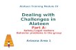Dealing with Challenges in Alateen - Arizona Al-Anon/Alateen …al-anon-az.org/media/MODULE-IV-Part-A-ALATEEN-CHALLENGES.pdf · 2018-12-17 · Know your resources CAL & Service Tools