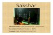 Sakshar - Amazon Web Services · 2017-06-29 · Sakshar Organization: The Vigyan Vijay Foundation Location: Mahavir Enclave, Delhi Budget: INR 402,000 (USD 8120)