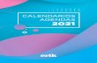 ERIK CALENDARIOS AGENDAS 2021 · CALENDARIOS 2021 30x30 CM SOBREMESA A3 MEDIANOS COMBI EXPOSITORES CALENDARIOS AGENDAS ANUALES 2021 DÍA PÁGINA - 11,4x16 CM SEMANA VISTA - A5 1 9