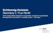 Schleswig-Holstein Germany´s True North - Interreg Europe · Schleswig-Holstein Germany´s True North From responsible research & innovation concept to sustainable development and