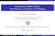 Autonomous Mobile Robots: Simultaneous …Autonomous Mobile Robots: Simultaneous Localization and Mapping Dr. Hamid D. Taghirad Advanced Robotics and Automated Systems (ARAS) K.N.