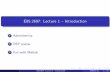 E85.2607: Lecture 1 -- Introductionronw/adst-spring2010/lectures/lecture… · E85.2607: Lecture 1 { Introduction 2010-01-21 22 / 24. Fun with Matlab Signal generation linspace, rand,