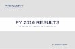 FY 2016 RESULTS - healius.com.au · fy16 results • Changing shape of business makes year -on-year comparison difficult • FY16 $92m pre- tax balance sheet review, partially offset