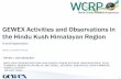 GEWEX Activities and Observations in the HKH Region · 2016-05-12 · 1 GEWEX Activities and Observations in the Hindu Kush Himalayan Region A brief exploration Version: 1.0.0 March