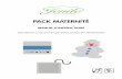 Pack Maternite FR - Jenile€¦ · Computer call (skype, oovoo, ..) Phone, fax, … WITHOUT COLOR : Presence alerts Door/window opening detector Motion detector 10 PACK MATERNITY