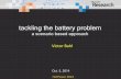 tackling the battery problem...resource poverty hurts Adam & Eve 2000 AD on courtesy. M. Satya, CMU technology should reduce the demand on human attention clever exploitation of {context