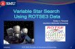 Variable Star Search Using ROTSE3 Data · Variable Stars Binary Stars ... small separation between stars, high orbital velocity) o Best method available to determine the mass of a