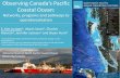 BC Coastal Observing - PICES · 1 Ocean Networks Canada, University of Victoria, Victoria, BC, Canada. E-mail: kjuniper@uvic.ca 2 Institute of Ocean Sciences, 9860 West Saanich Road,