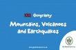 Mountains, Volcanoes · volcanoes explode. Crater This is where the eruption takes place, it is a large hole surrounding the vent. Lava/Magma Lava is also known as magma, this is