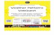 A Middle School Survival Guide’s Weather Patterns WebQuest · A Middle School Survival Guide’s Weather Patterns WebQuest Includes: Three page guided webquest for students to read,