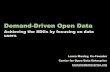 Demand-Driven Open Data - United Nations · Recommendations for Demand-Driven Open Data Create data inventories • Data providers across government + external stakeholders need to