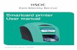 HSCIC Smartcard Printer User manual - Magicard Ltd Printer User Manual 1.02.pdf · Document No: 3215 Issue 1.02 - 24/01/2016 . Smartcard printer User manual . HSCIC Care Identity