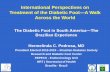 International Perspectives on Treatment of the Diabetic ... · DF exam: highest incomplete registration = 37% * N = 3.180 patients, 28 Centers, 20 cities, Age = 22 ± 11.8 yrs, 56.3%