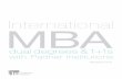 with Partner Institutions - IE...IMBA + Master of Advnced Management. IE-Yale IE Business School International MBA To apply you must submit the online application along with the required