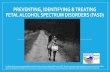 PREVENTING, IDENTIFYING & TREATING FETAL ALCOHOL SPECTRUM ... March.8.2018.pdf · Screening for alcohol use disorders is different from screening for risk of an alcohol-exposed pregnancy