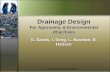 Drainage Design - FINCID · Drainage Design Drainage Design For Agronomic & Environmental Objectives G. Sands, I. Song, L. Busman, B. ... Drainage Systems ... Introductio . Introductio