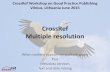 CrossRef Multiple resolution - Serials · • CrossRef metadata is available for thousands of publishers and millions of scholarly documents in the same XML format • CrossRef metadata