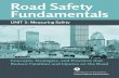 UNIT 3: Measuring Safety€¦ · ROAD SAFETY FUNDAMENTALS UNIT 3: MEASURING SAFETY 3-1 Importance of Safety Data Good quality safety data are the core of any successful effort to