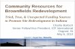 Community Resources forCommunity Resources for Brownfields ... · USDA: Potosi Brewery, Potosi, WIUSDA: Potosi Brewery, Potosi, WI • Brewery built 1852 in Potosi (pop 700) abandoned