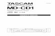 B MD-CD1 - MiniDisc · MD-CD1, as well as the operation of its many useful and convenient functions. After you have ﬁnished reading this manual, please keep it in a safe place for
