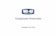 070815 WDFC Corporate Overview FINALs21.q4cdn.com/612895086/files/doc_presentations/... · Historical financial and operating data in this presentation reflect the consolidated results