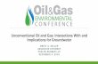 Water Security in Unconventional Oil and Gas: Interactions With and Implications …oilandgasconference.org/presentations/Water/4_Brett... · 2019-12-16 · (1) stray gas migration