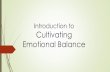 Introduction to Cultivating Emotional Balance daylong power point.pdf · 2016-10-07 · Dialogue with the Dalai Lama on skills needed to develop emotional well-being. Goleman, D.